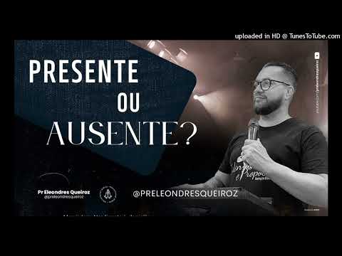 Devocional Presente ou ausente 30 Nov 22