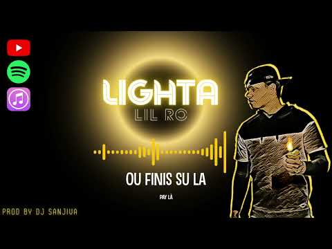 Lil Ro - Lighta [Official Lyrics Vidéo]