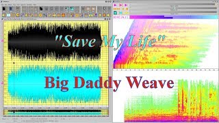 Save My Life by Big Daddy Weave