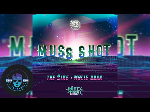 Malie x The 9ine - Muss Shot //Dutty Money Riddim {VicRecords } Clean Enhance Version