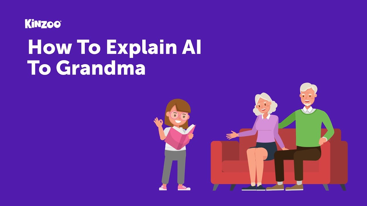 How Would You Explain AI to Grandma?