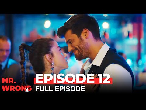 Mr. Wrong Episode 12 (Bay Yanlis English) - (Extended Version)