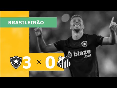 Botafogo 3 x 0 Santos - Gols - 10/11 - Campeonato Brasileiro 2022