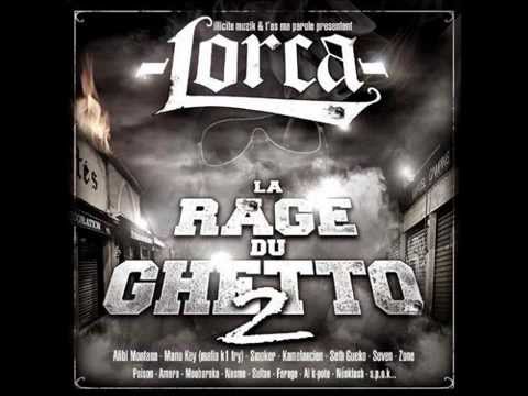 Seth Gueko Feat Lorca , Aka , Nourous - Nos Vies (Album La Rage Du Ghetto 2) 2007