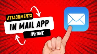 How to Add an Attachment to an Email on Your iPhone 2022