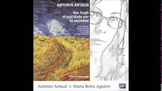 Van Gogh el suicidado por la sociedad, Antonin Artaud