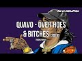 Quavo - Over Hoes & Bitches [Traduction française 🇫🇷] • LA RUDDACTION