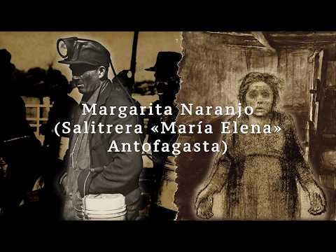 Pablo Neruda: "Margarita Naranjo (Salitrera «María Elena» Antofagasta)"