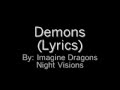 Demons (LYRICS) By: Imagine Dragons - Night ...