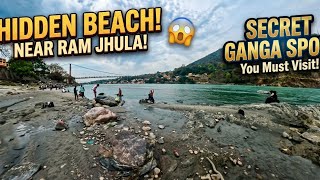 Hidden Beach in Rishikesh Near Ram Jhula 😱 | Secret Ganga Spot You Must Visit!