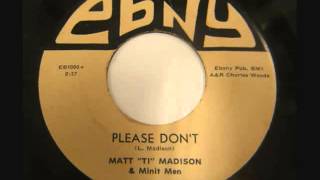 Please Don't  -  Matt Ti Mattison