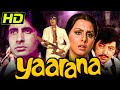 Yaarana 1981 Bollywood Blockbuster Full Movie Amitabh Bachchan Amjad Khan Neetu Singh Tanuja