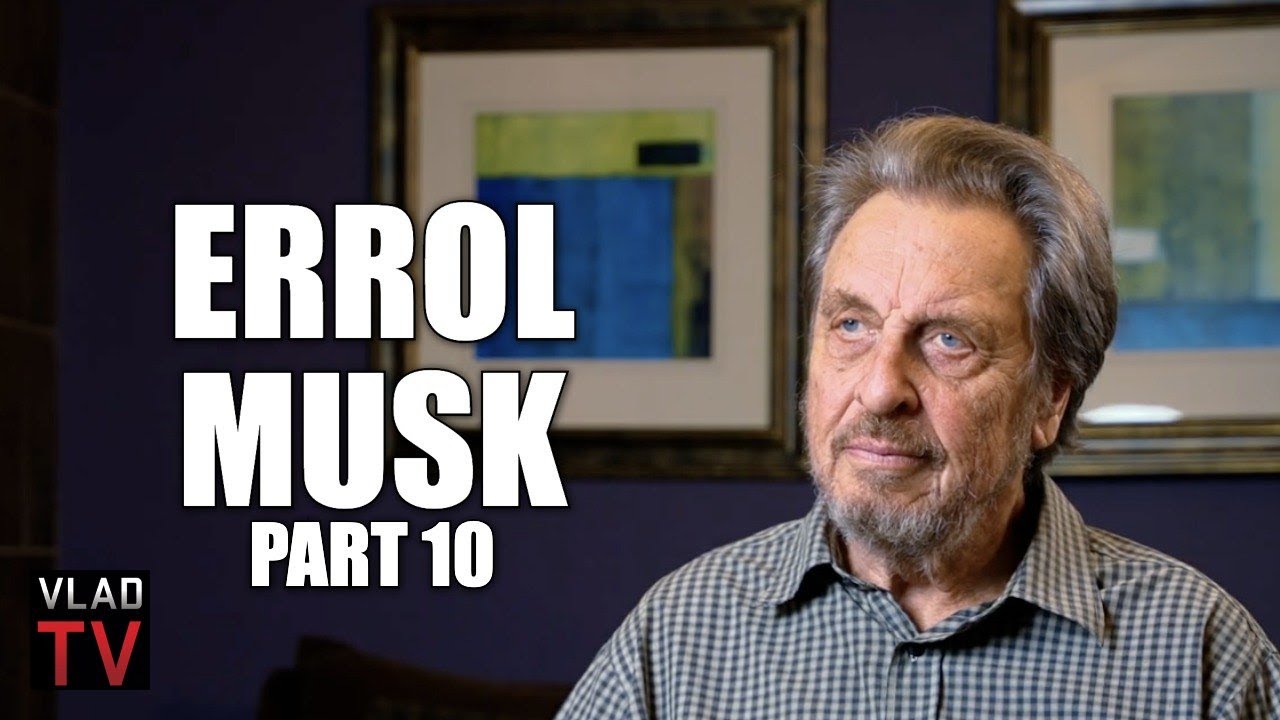 Errol Musk on Getting His Stepdaughter Pregnant After Raising Her from 4 Years Old (Part 10)