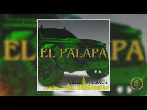 EL PALAPA V1 (EL DE LEON FT CAZUELAS)