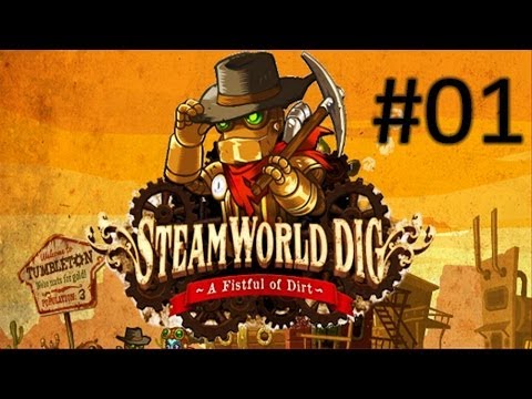 Let's Play SteamWorld Dig #01 [Deutsch] Rusty's Onkel