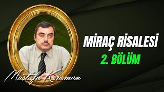 Miraç Risalesi, İkinci Bölüm