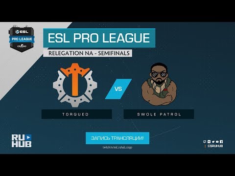 Torqued vs Swole Patrol - ESL Pro League Relegations NA - map2 - de_train [GodMint, Anishared]