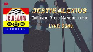 Download lagu KOSOROU KOPO NANGKU DOHO JESTIE ALEXIUS... mp3