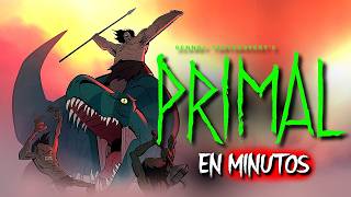 PRIMAL: TEMPORADAS 1, 2 Y 3 | RESUMEN EN MINUTOS