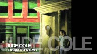 Jude Cole - Heavens Last Attempt / HQ Lyrics