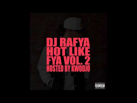DJ Rafya - Hot Like Fya Vol. 2 (Urban mixtape)