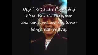 Hujedamej, sånt barn han var (med text)