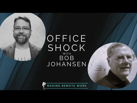 Office Shock with Bob Johansen