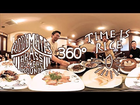 RIDDIMATES / Time Is Rice [360度で撮ってみた]