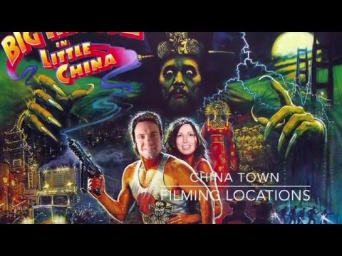 Big Trouble in Little China filming locations.