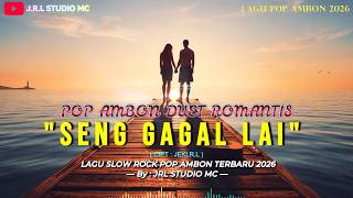 Download lagu Seng Gagal Lai _ Lagu Ambon Duet Remontis❤️ _ Lagu ambon Terbaru 2026 | By _ JRL Studio MC mp3