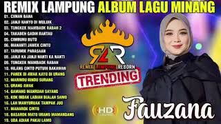 Download lagu remix lampung album lagu minang trending Tik tok Fauzana trending pilihan terbaik 2025 mp3