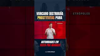 Vorcaro distribuía PROST1TUT4S para autoridades em festa pra Moraes!