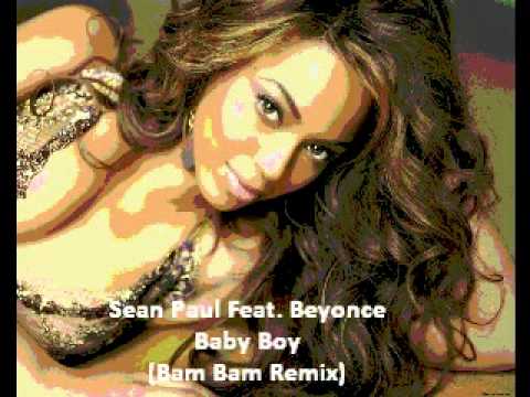 Sean Paul Feat. Beyonce - Baby Boy (Bam Bam Remix)