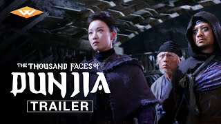 THE THOUSAND FACES OF DUNJIA Official Trailer | Directed by Yuen Woo Ping | Starring Aarif Lee