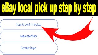 how to use eBay local pick up step by step