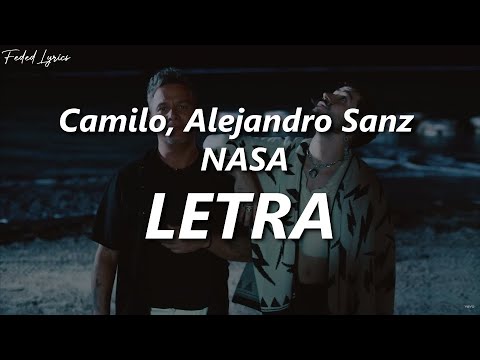 Camilo, Alejandro Sanz - NASA  💔| LETRA