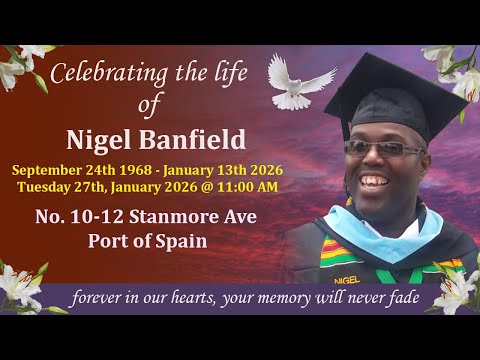 In Loving Memory of Nigel Banfield Live Stream 27th January 2026 at 11:00 A.M