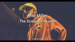 Mac Miller - The Scoop On heaven (Audio)