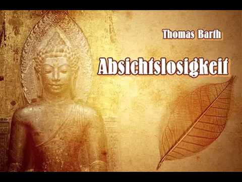 Absichtslosigkeit - Thomas Barth