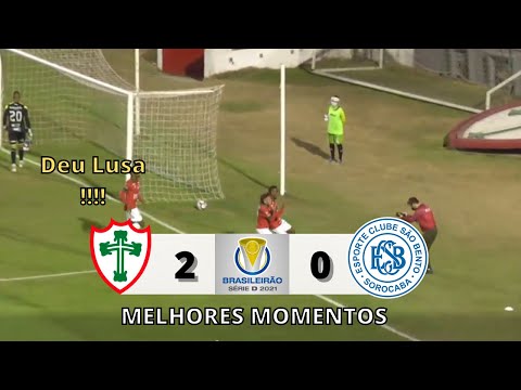 Portuguesa - SP 2 X 0 São Bento - Melhores Momentos - Série D 2021
