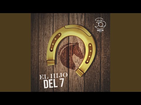 El Hijo Del 7