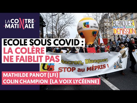 ÉCOLE SOUS COVID : LA COLÈRE NE FAIBLIT PAS | Contre-Matinale #71