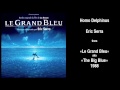 Eric Serra - Homo Delphinus from Le Grand Bleu aka The Big Blue [1988]
