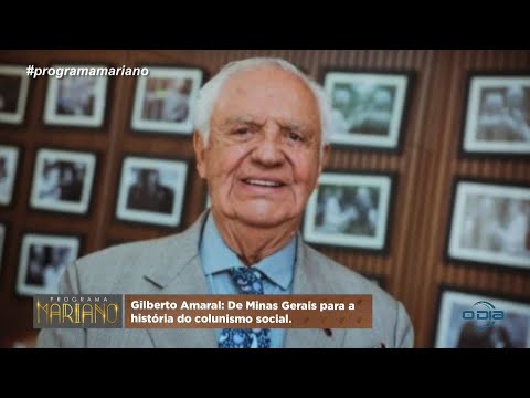 Gilberto Amaral: De Minas Gerais para a história do colunismo social 16 07 2022