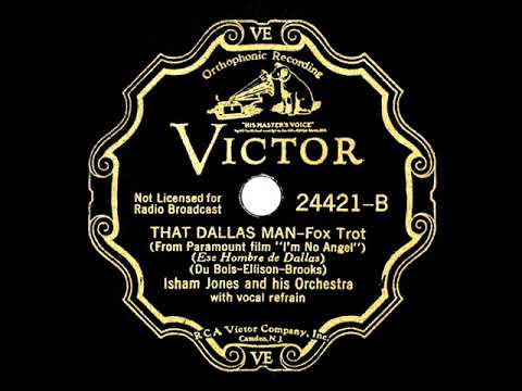 1933 Isham Jones - That Dallas Man (Joe Martin, vocal)