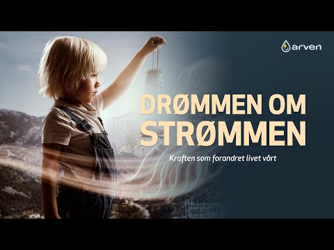Drømmen om strømmen – Kraften som forandret livet vårt