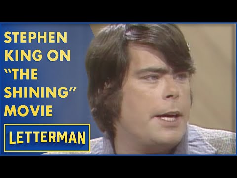 Stephen King's Honest Opinion About "The Shining" Film | Letterman
