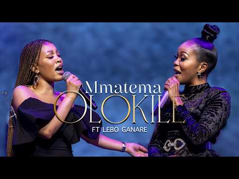 Mmatema: O Lokile ft. Lebo Ganare