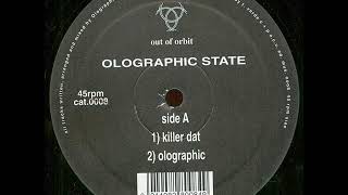 Olographic State - Killer Dat
