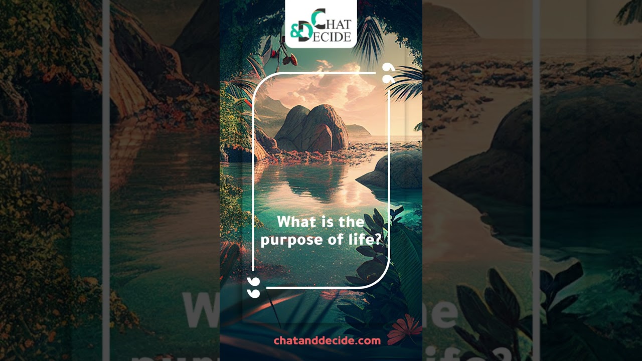 The Quest for Meaning: Unraveling the Purpose of Life